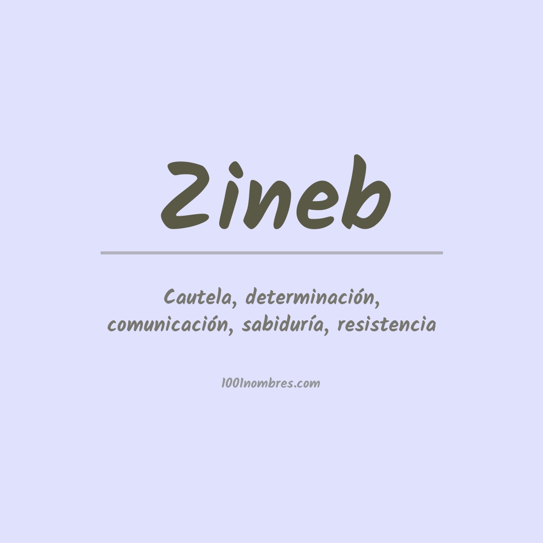 Significado del nombre Zineb