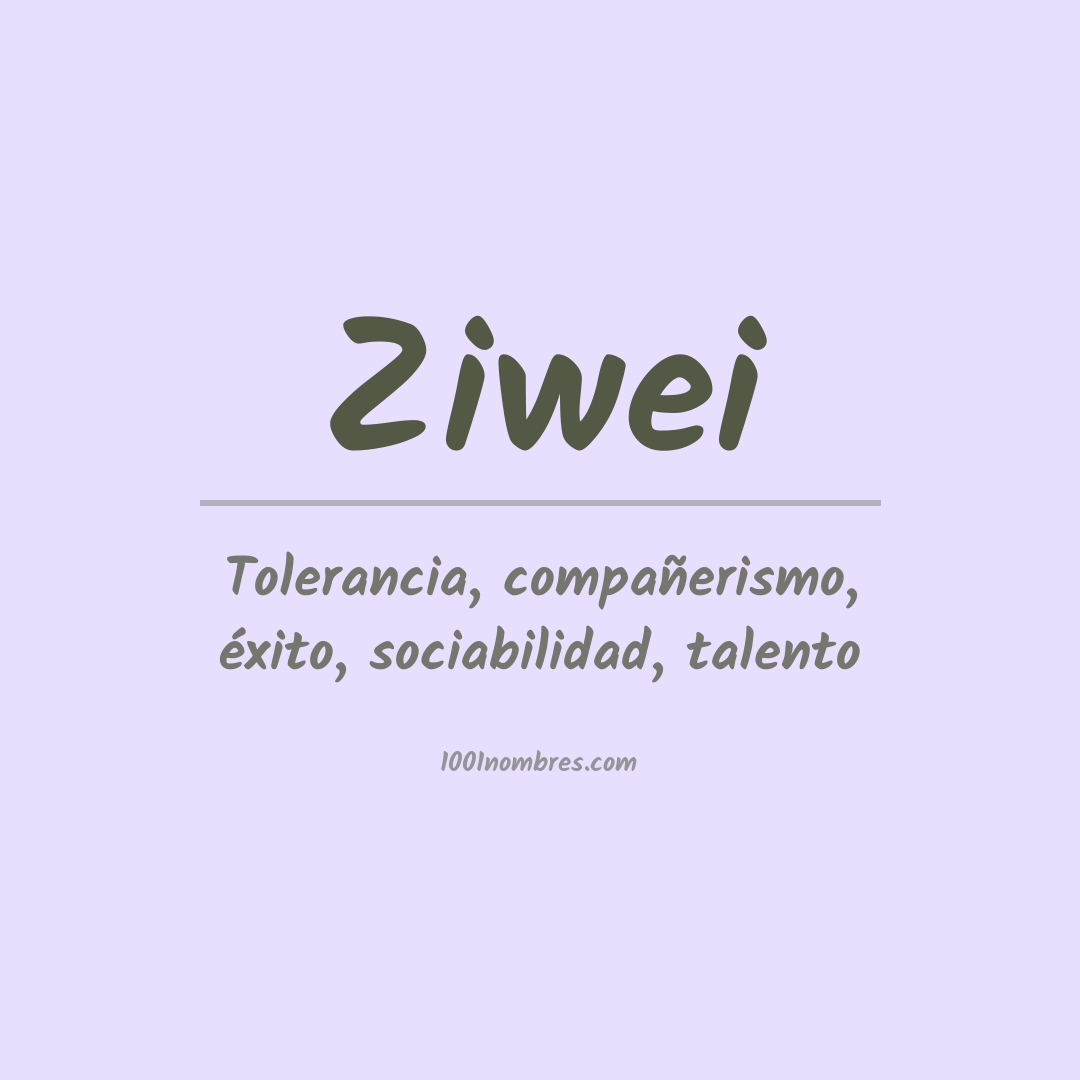 Significado del nombre Ziwei Significado del nombre Ziwei