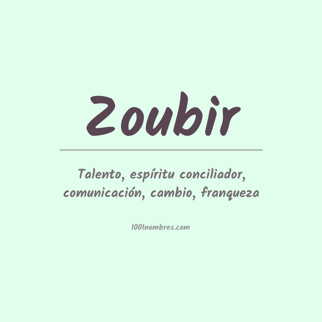 Significado del nombre Zoubir