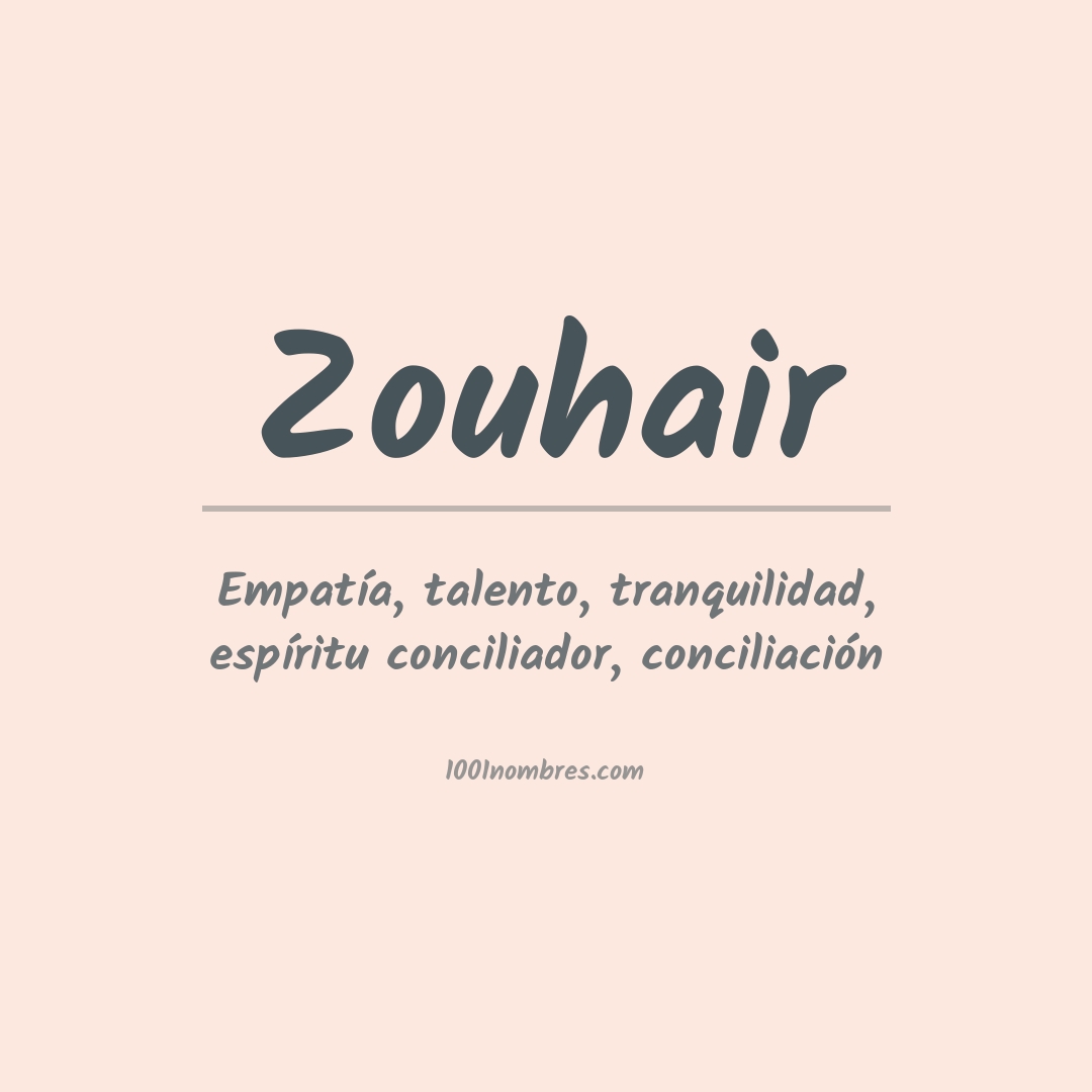 Significado del nombre Zouhair