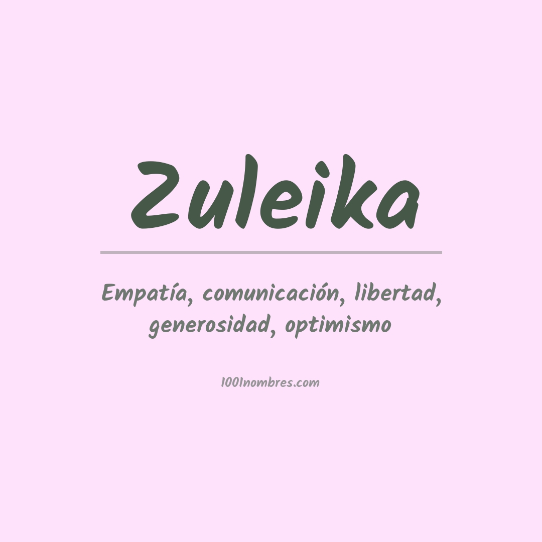 Significado del nombre Zuleika