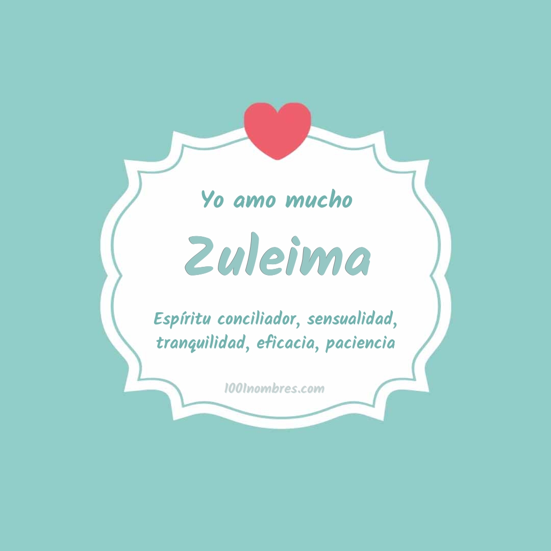 Yo amo mucho Zuleima