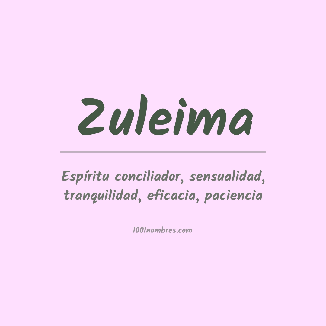 Significado del nombre Zuleima