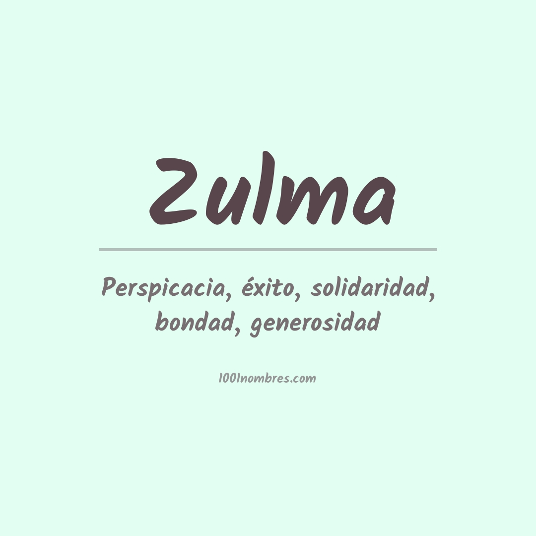 Significado del nombre Zulma