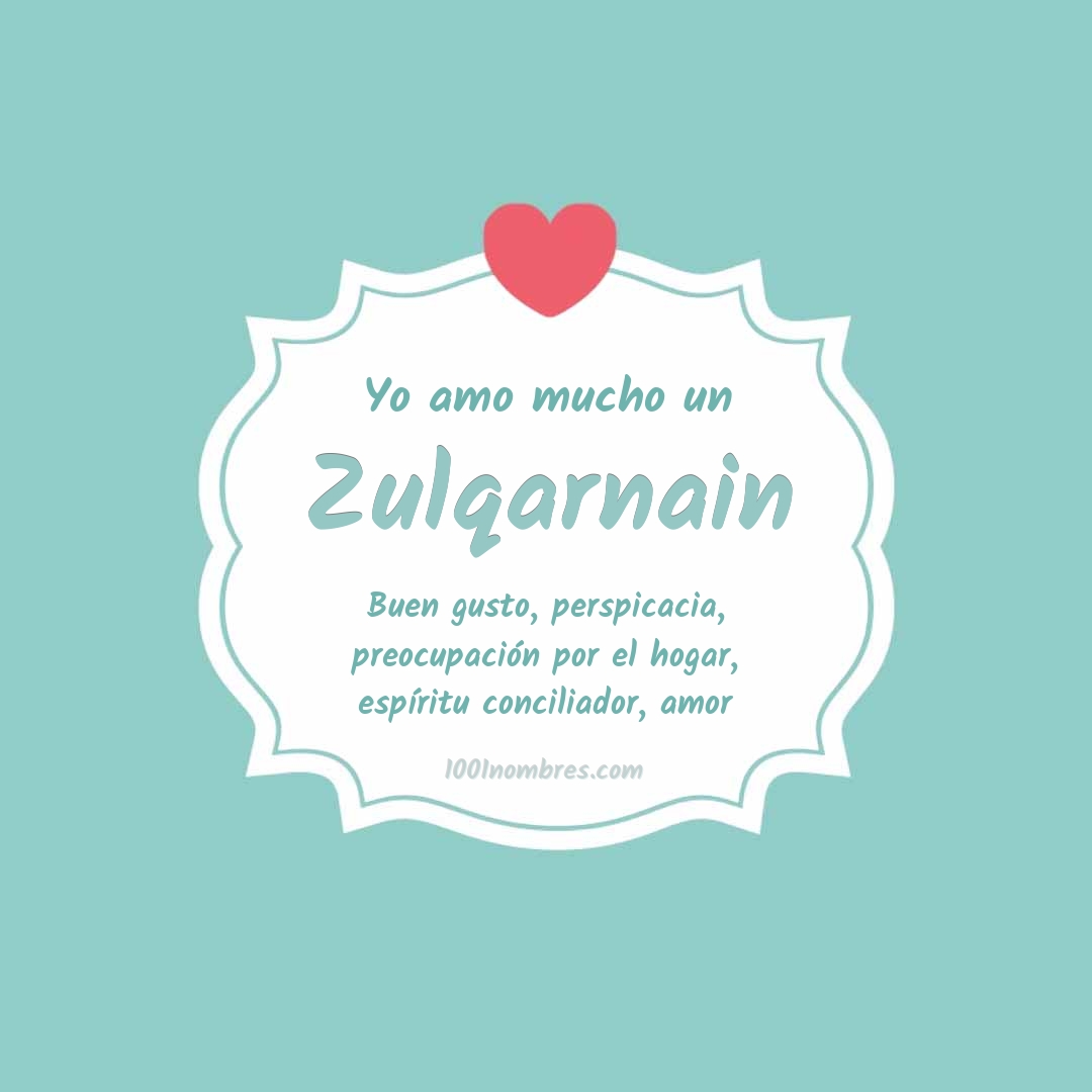 Yo amo mucho Zulqarnain