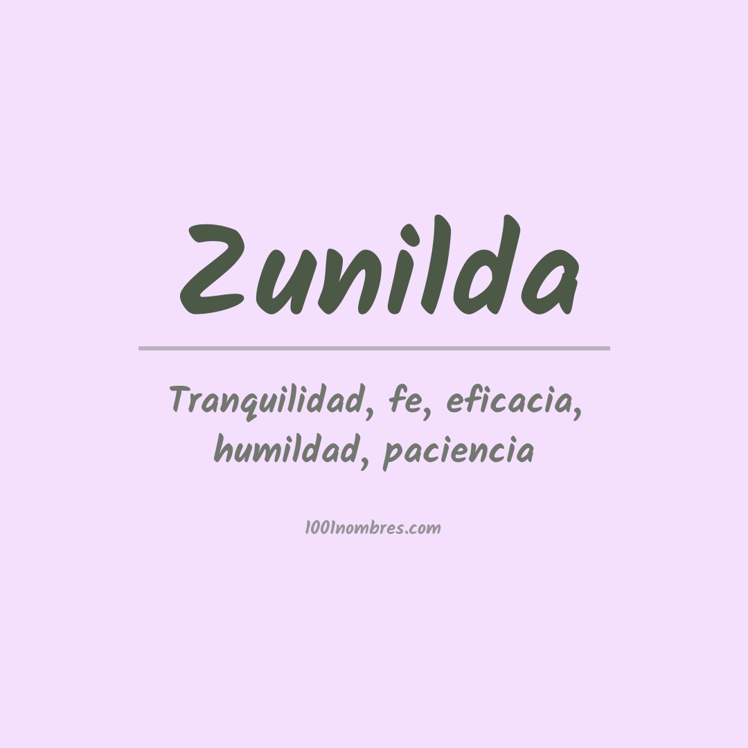 Significado del nombre Zunilda Significado del nombre Zunilda